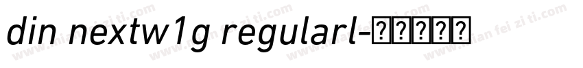 din nextw1g regularl字体转换